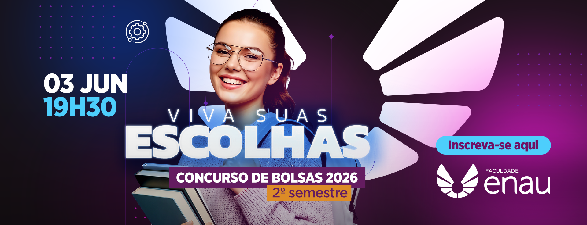 PRO  2026  0029 CONCURSO DE BOLSAS 2o SEMESTRE  FACULDADE ENAU BANNER SITE Desktop 1920 x 738